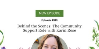 Herbs with Rosalee Behind the Scenes with Karin Rose